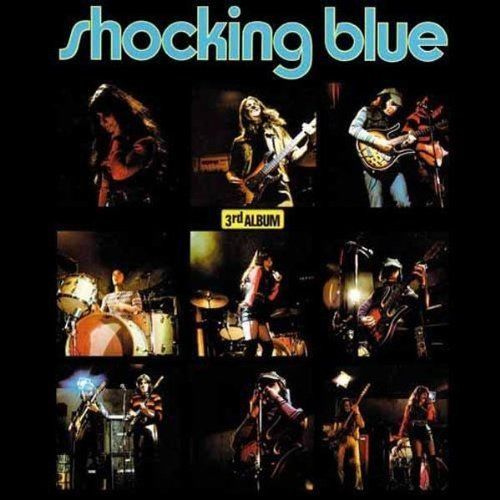 SHOCKING BLUE - 3RD ALBUMSHOCKING BLUE - 3RD ALBUM.JPG